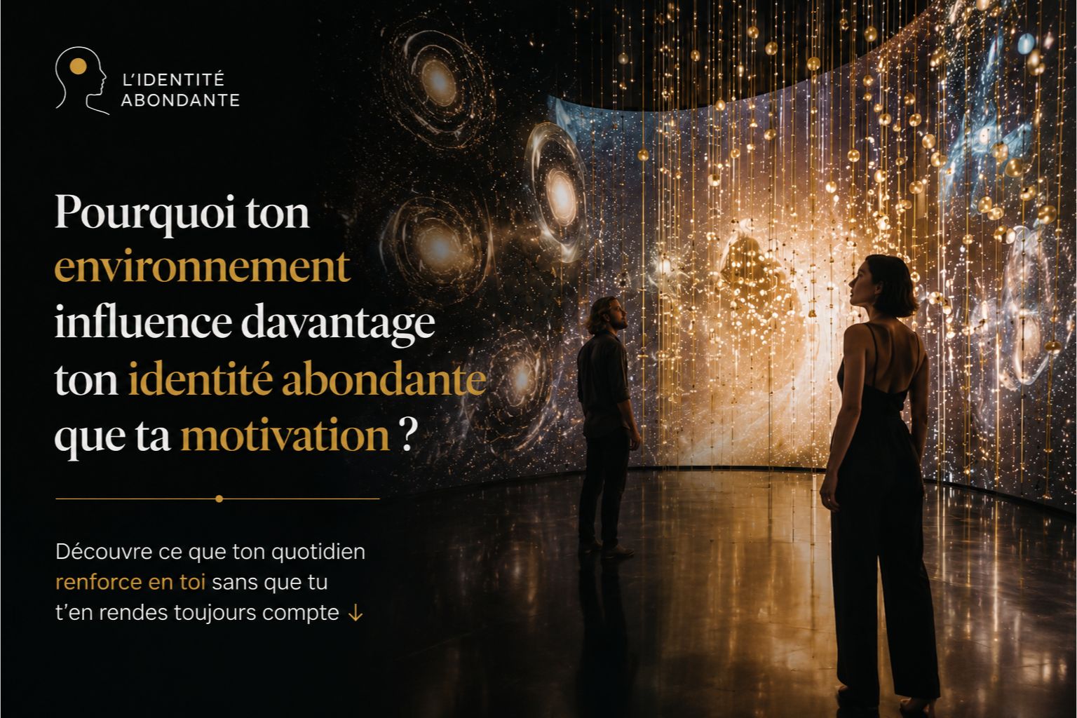 Environnement influençant l’identité abondante et la motivation dans la relation à l’argent.