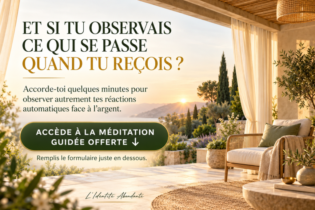 Invitation à accéder à une méditation guidée offerte pour observer ses réactions automatiques face à l’argent.