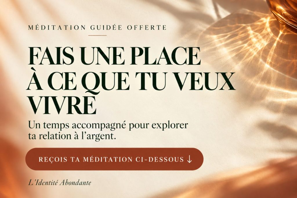 Invitation « Méditation guidée offerte — Fais une place à ce que tu veux vivre » sur un fond crème éclairé de reflets ambrés ; la flèche indique le formulaire pour recevoir la méditation ci-dessous.